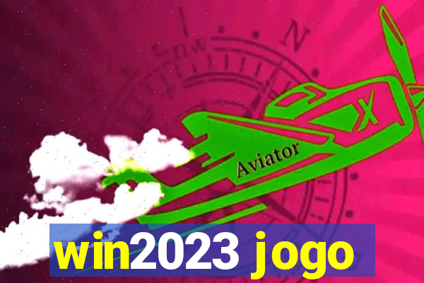 win2023 jogo